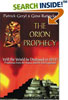 The Orion Prophecy: Will the World Be Destroyed in 2012 (Paperback)