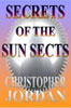 Secrets of the Sun Sects