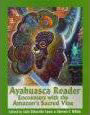 Ayahuasca Reader : Encounters with the Amazon's Sacred Vine (Paperback)