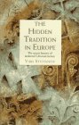 The Hidden Tradition in Europe