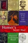 Homer's Secret Iliad
