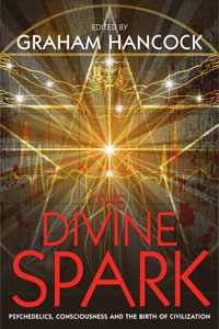 The Divine Spark (2015) UK, edited by Graham Hancock