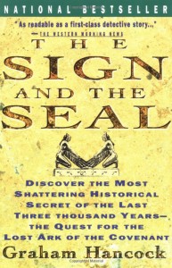 The Sign And The Seal (1992) by Graham Hancock