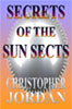 Secrets of the Sun Sects