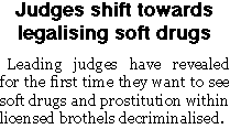 Judges want drugs legalised, drug war, drug laws, drug legalization