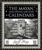 The Mayan and Other Ancient Calendars (Wooden Books) (Hardcover)