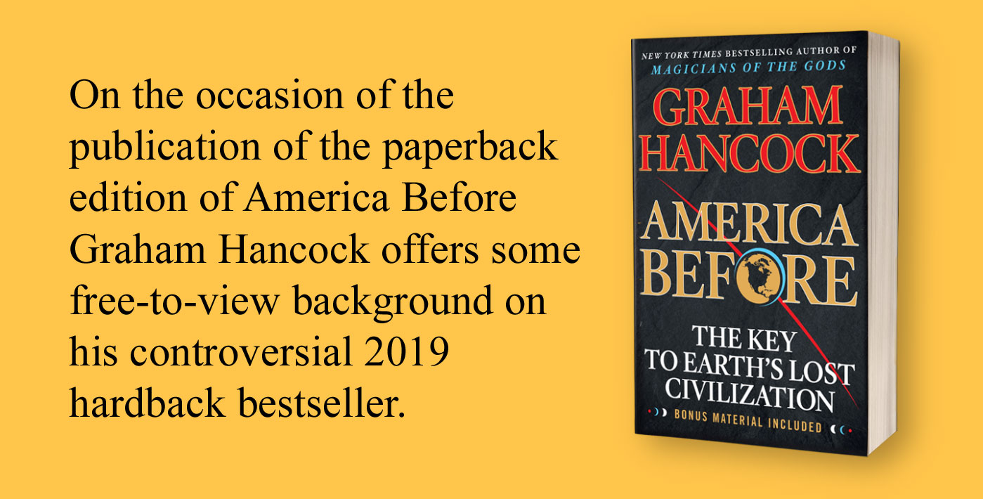 America Before Paperback Edition - Graham Hancock Official ...